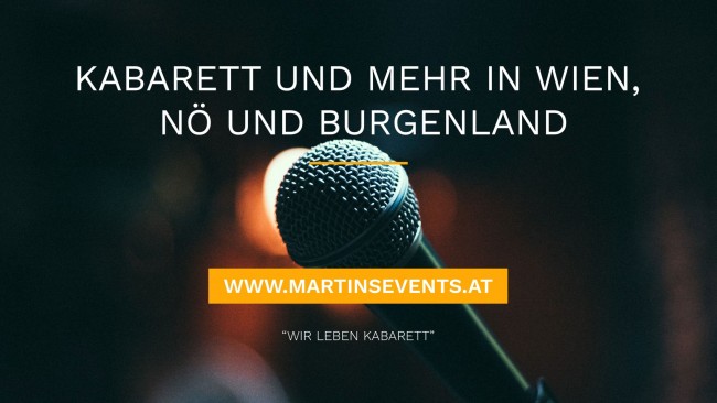 Martins Events - Kabarett- und Konzertveranstaltungen in Wien, Niederösterreich und Burgenland